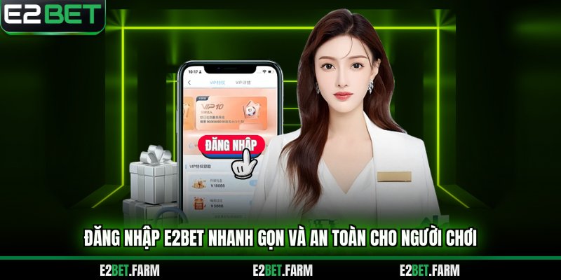 đăng nhập e2bet