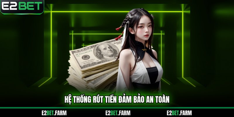 Hệ thống rút tiền an toàn